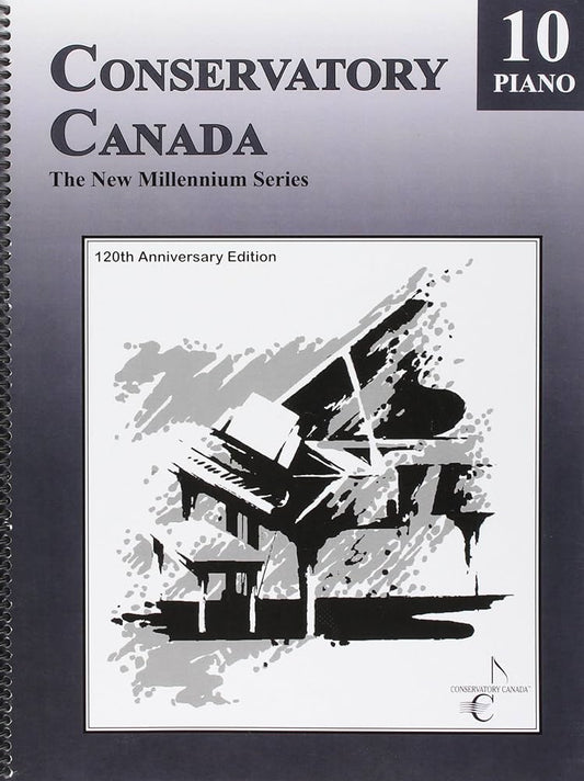 Conservatory Canada New Millennium Series - Piano, Grade 10