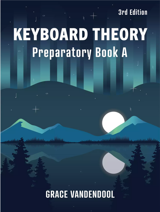 Grace Vandendool Keyboard Theory 3rd Edition Preparatory Book A