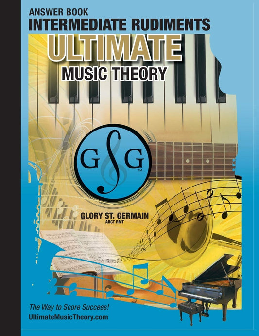 Ultimate Music Theory - Intermediate Rudiments, Answer Book