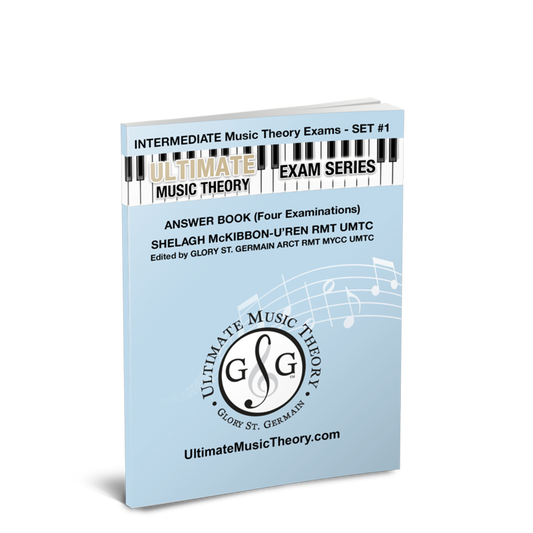 Ultimate Music Theory - Intermediate Exam Set #1, Answer Book
