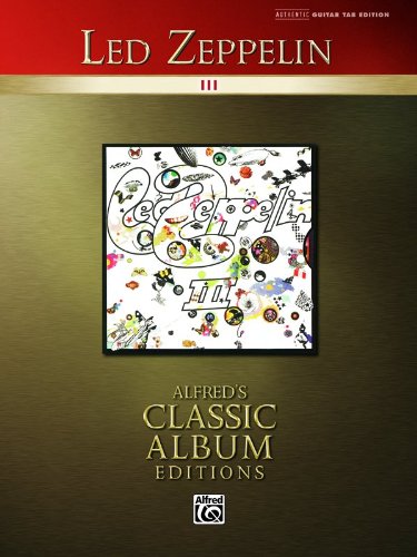 Led Zeppelin -- III: Authentic Guitar TAB