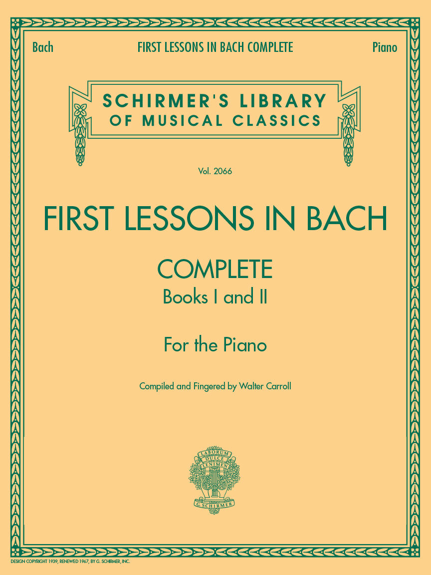 First Lessons in Bach, Complete (Late Beginner Piano)