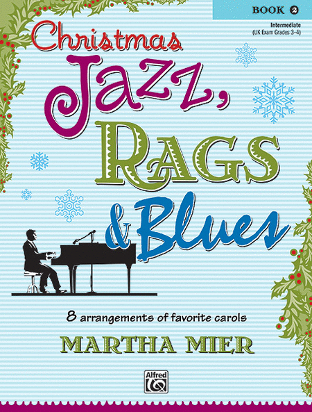 Christmas Jazz, Rags & Blues - Book 2