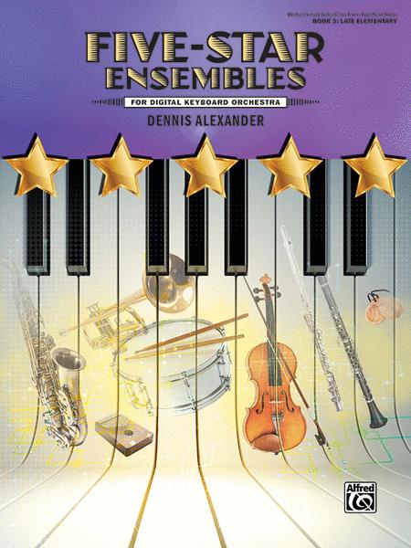 Five-Star Ensembles (Digital Keyboard Orchestra)