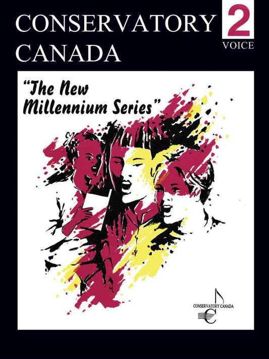 Conservatory Canada New Millennium Series - Voice, Grade 2