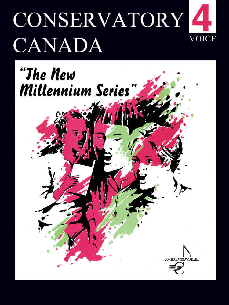 Conservatory Canada New Millennium Series - Voice, Grade 4