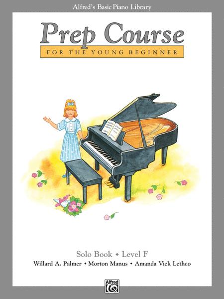 Alfred's Prep Course - Solo Book (Level F) For the Young Beginner