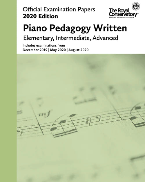 OFFICIAL EXAMINATION PAPERS 2020 EDITION PIANO PEDAGOGY WRITTEN