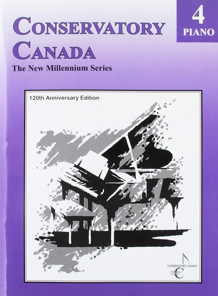 Conservatory Canada New Millennium Series - Piano, Grade 4