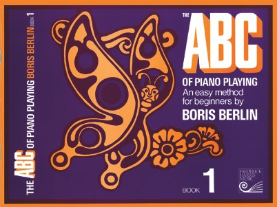 Boris Berlin - ABC Of Piano Playing, Book 1
