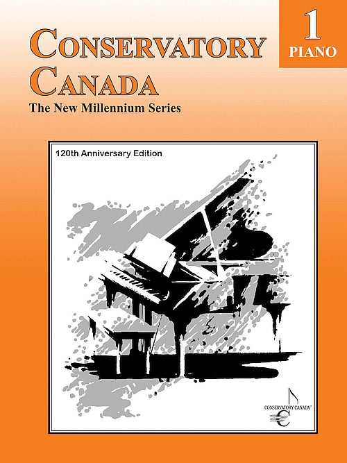 Conservatory Canada New Millennium Series - Piano, Grade 1