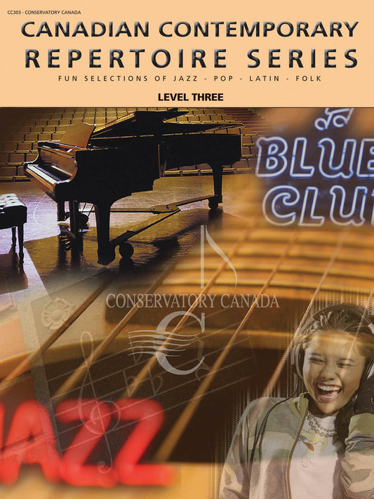 Conservatory Canada Canadian Contemporary Repertoire Series - Piano, Level 3