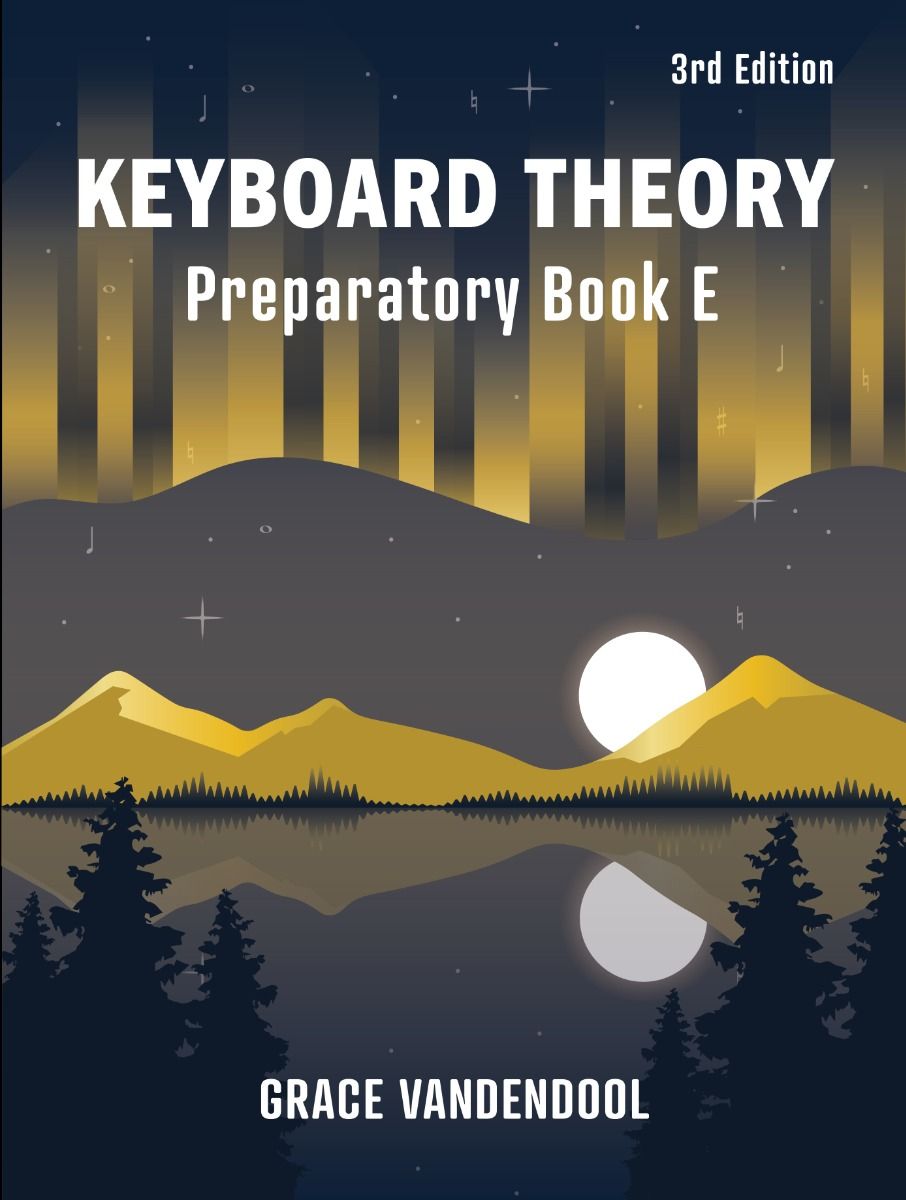 Grace Vandendool - Keyboard Theory Preparatory Series, 3rd Edition - Book E