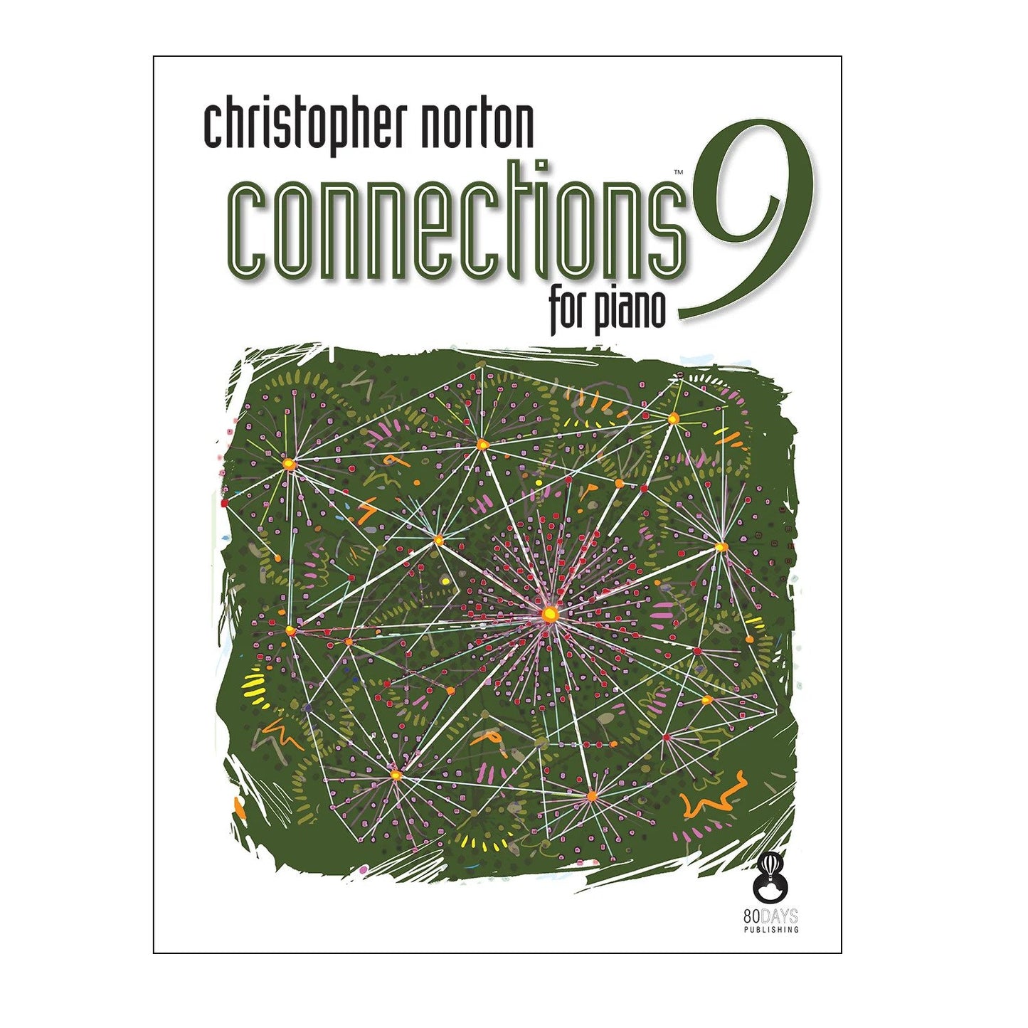 Christopher Norton Connections For Piano - Repertoire 9