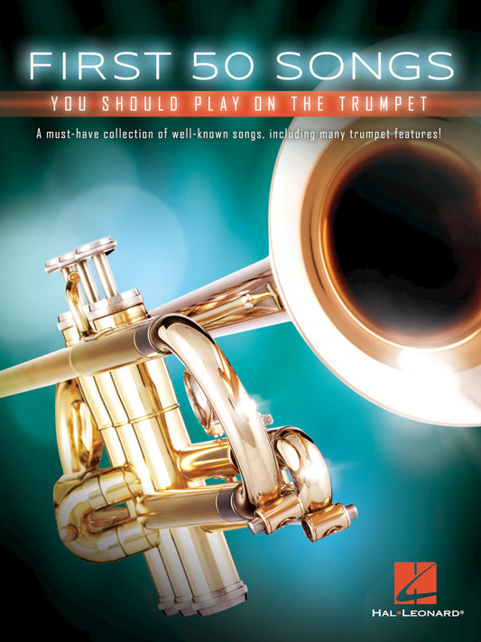 First 50 Songs You Should Play on Trumpet