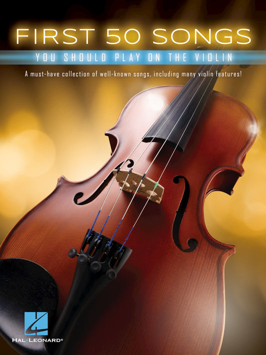 First 50 Songs You Should Play on Violin