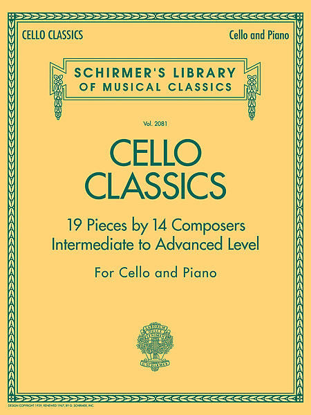 Cello Classics :19 Pieces  by 14 Composers - Intermediate to Advanced Level (Cello & Piano) - Canada