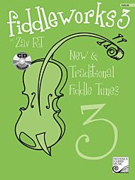 Fiddleworks Vol. 3 New & Traditional Fiddle Tunes - Canada