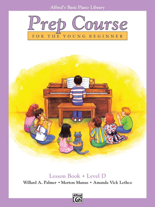 Alfred's Prep Course - Lesson Book (Level D) For the Young Beginner