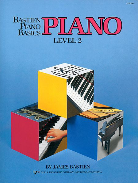 Bastien Piano Basics, Level 2, Piano By: James Bastien - Canada
