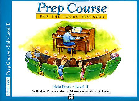 Alfred's Basic Piano Prep Course: Solo Book B For the Young Beginner - Canada