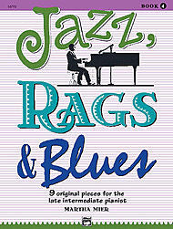Martha Mier - Jazz, Rags & Blues - Book 4 (Piano Solo) - Canada