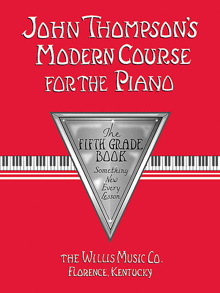 John Thompson's Modern Course for the Piano - The Fifth Grade Book - Canada