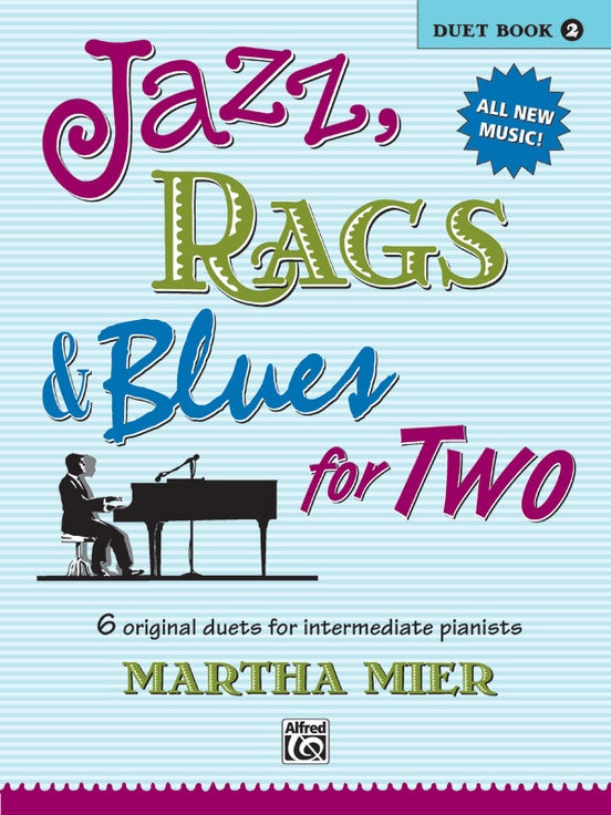 Jazz, Rags & Blues For Two "Duets"