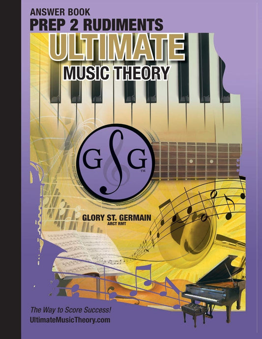 Ultimate Music Theory - Prep 2 Rudiments, Answer Book