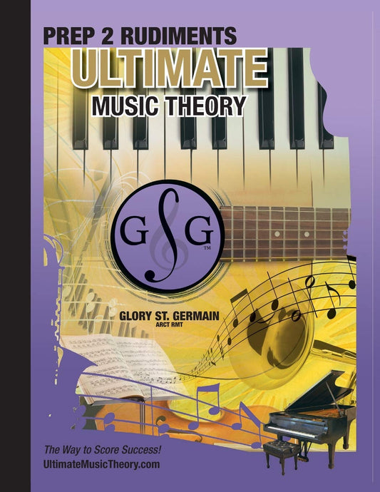 Ultimate Music Theory - Prep 2 Rudiments, Workbook