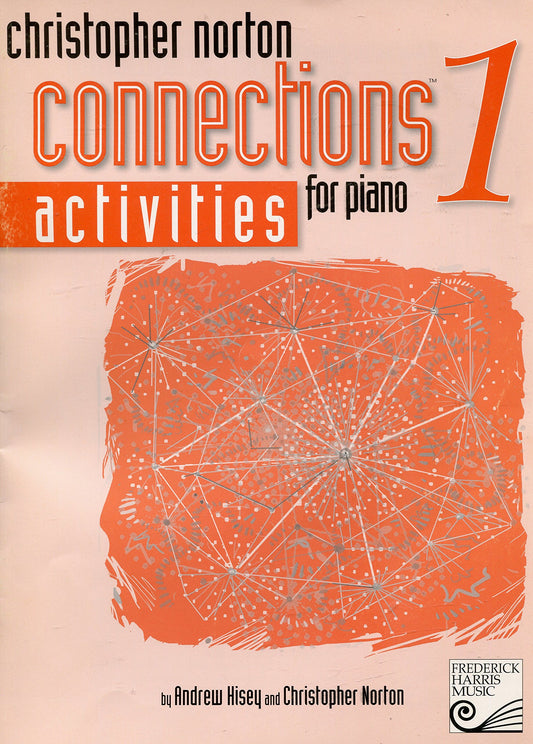 Christopher Norton Connections For Piano - Activities 1