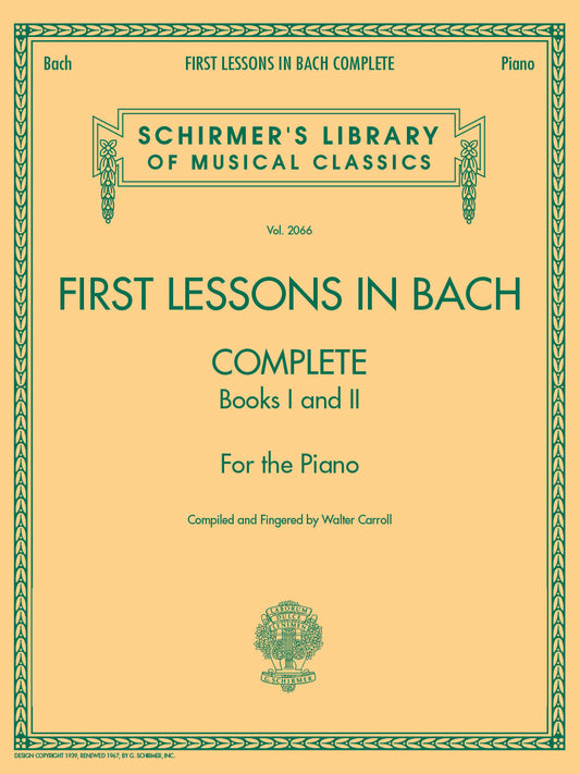 First Lessons in Bach, Complete (Late Beginner Piano)