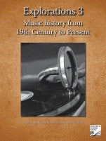 Explorations 3: Music History from 19th Century to Present - Canada