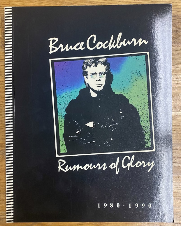Bruce Cockburn, Rumours of Glory - OFC Publications