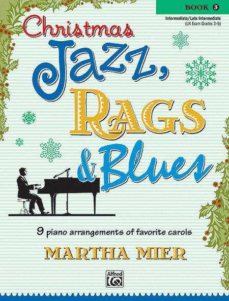 Christmas Jazz, Rags & Blues - Book 3