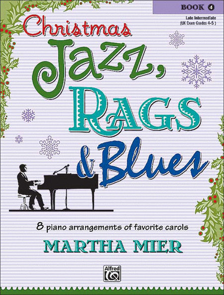 Christmas Jazz, Rags & Blues - Book 4