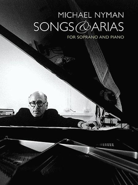 Michael Nyman Songs and Arias for Soprano and Piano