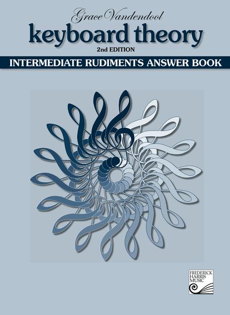 Grace Vandendool - Keyboard Theory, 2nd Edition - Intermediate Rudiments Answer Book