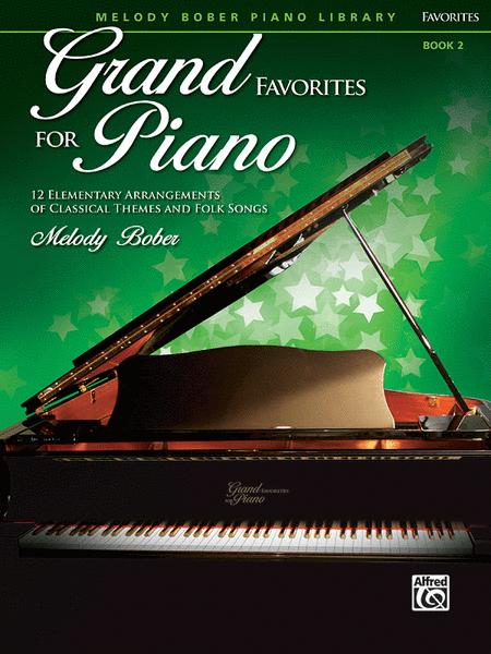 Grand Favorites For Piano Book 2