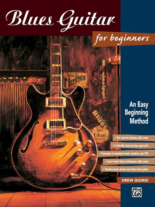 Blues Guitar for Beginners An Easy Beginning Method