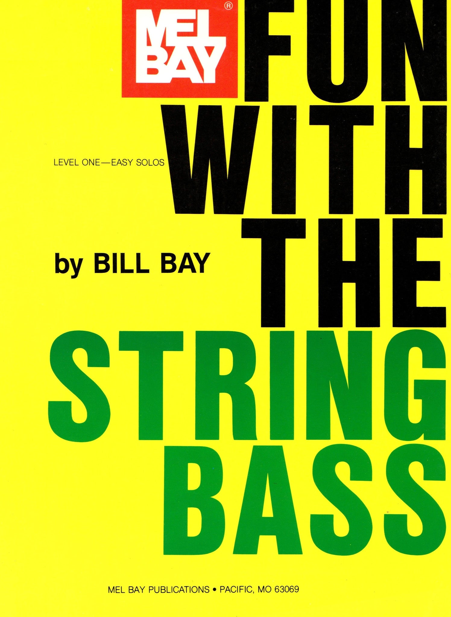 Fun with the String Bass - Level One (Easy Solos) - Canada