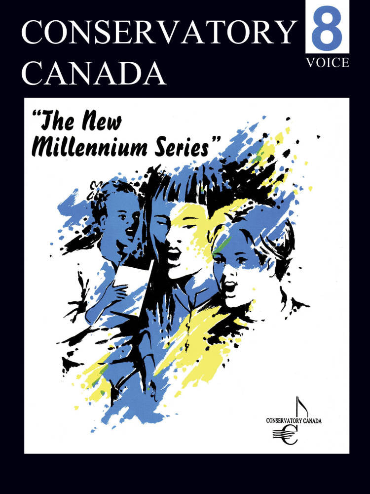 Conservatory Canada New Millennium Series - Voice, Grade 8