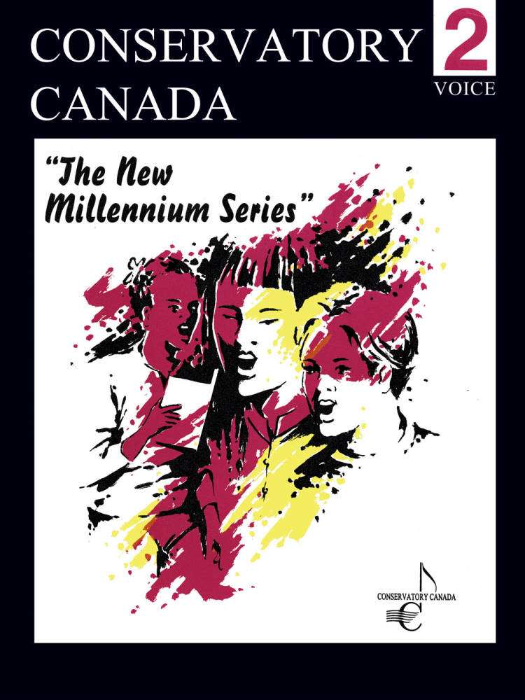 Conservatory Canada New Millennium Series - Voice, Grade 2
