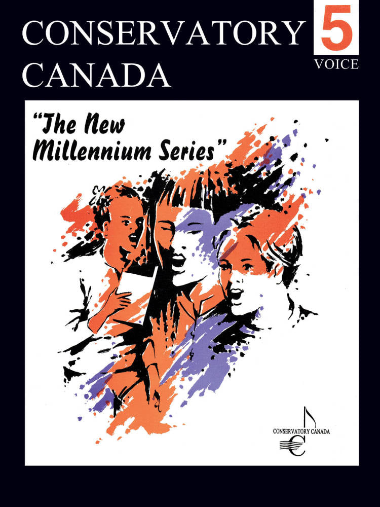 Conservatory Canada New Millennium Series - Voice, Grade 5