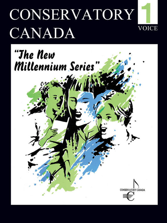 Conservatory Canada New Millennium Series - Voice, Grade 1