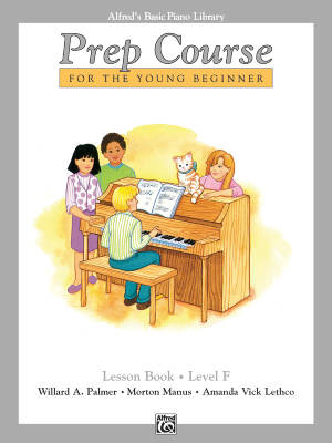 Alfred's Prep Course: Lesson Book (Level F) For the Young Beginner