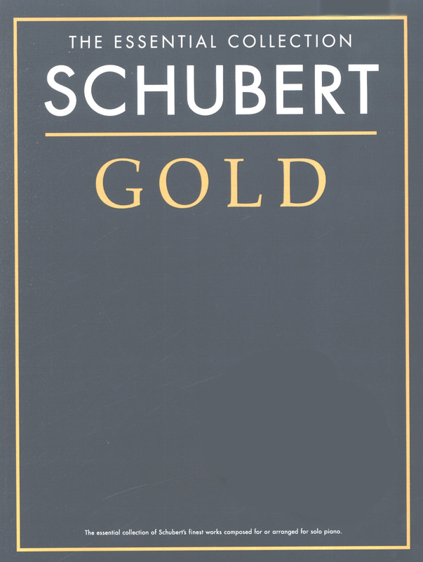 Essential Collection - Schubert Gold (Piano Solo)